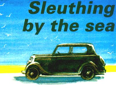 Sleuthing by the sea