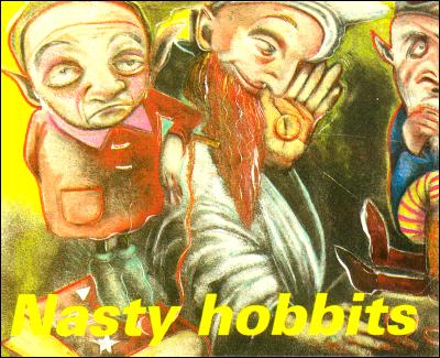 Nasty hobbits