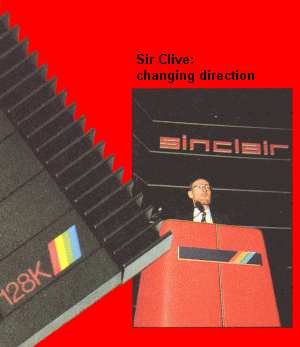 Sir Clive - changing direction